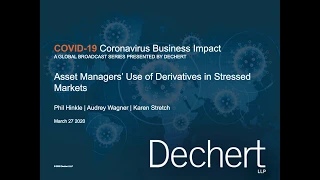 COVID-19 Coronavirus Financial Services Impact: Use of Derivatives in Stressed Markets