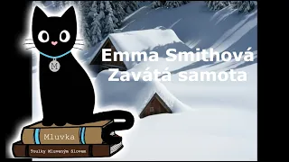 Emma Smithová - Zavátá samota (Krimi) (Mluvené slovo CZ)