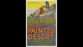 The Painted Desert  (Public Domain Movies) 1931 Full Movie