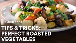 Perfect Roasted Vegetables