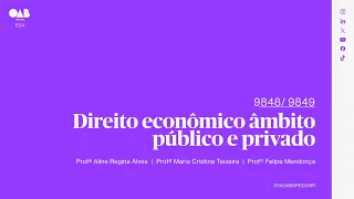 #01 | Direito econômico: âmbito público e privado