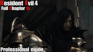 Resident Evil 4 Remake - Professional Mode Full Chapter 15 Playthrough [PS5]