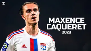Maxence Caqueret - Complete Season in 2023!
