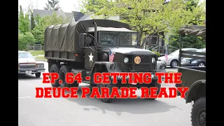 Green Iron TV - Episode 64 - Getting the deuce parade ready.