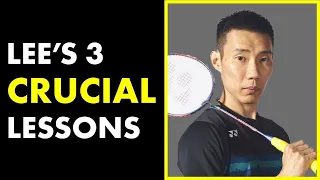 3 Crucial Lessons from Lee Chong Wei