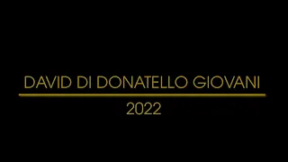 PREMI DAVID DI DONATELLO 2022 || IL CINEMA NON SI FERMA