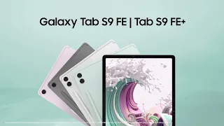 Unfurl your creativity with Galaxy Tab S9 FE | Tab S9 FE+ | Samsung