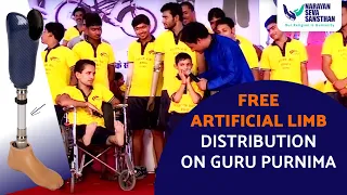 Free Artificial Limb Distribution on Guru Purnima | Narayan Seva Sansthan