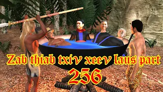 zab thiab txiv xeev laus part 256