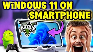 Running Windows 11 on an ANDROID SMARTPHONE ! PC GAMES?