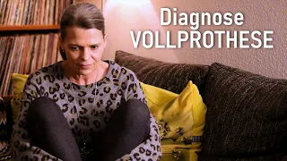 Diagnose Vollprothese - Meine Geschichte - Never2Late