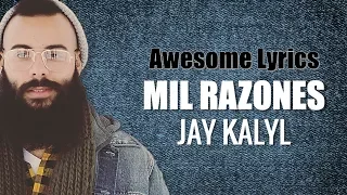 Mil Razones - Jay Kalyl (Letra)