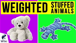 8 Best Weighted Stuffed Animals 2020