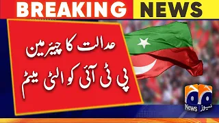 Ultimatum to chairman PTI from court - Geo News