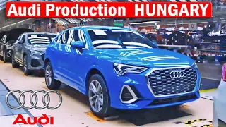 Audi Production Hungary - RSQ3, Q3, A3, TT, Electric motor for e-tron  // Audi Factory Győr