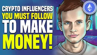 Top 15 Crypto Influencers You MUST Follow To Make MONEY!