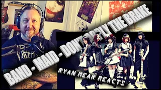 BAND-MAID - DON'T APPLY THE BRAKE - Ryan Mear Reacts