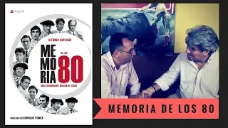 Memoria de los 80 - Alfonso Santiago y Domingo Delgado