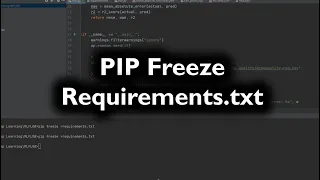 PIP Freeze- Creating Packages(Requirements.txt) For The Application