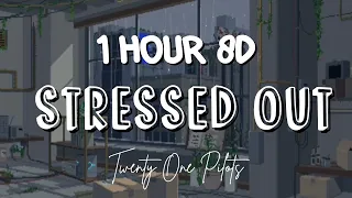 (1 HOUR w/ Lyrics) Stressed Out by Twenty One Pilots "Wish we could turn back time" 8D