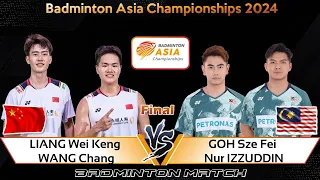 FINAL | LIANG Wei Keng /WANG Chang vs GOH Sze Fei /Nur IZZUDDIN | Badminton Asia Championships 2024