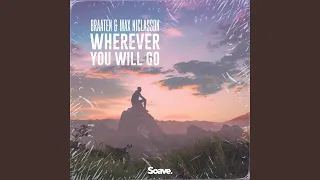 Wherever You Will Go