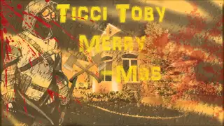 Ticci Toby - Merry X-Mas (READ DESCRIPTION)