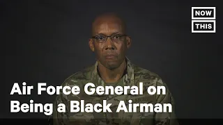 Air Force General Shares Personal Experience as a Black Airman | NowThis