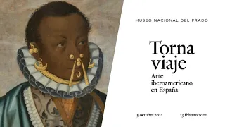 Tornaviaje. Arte iberoamericano en España.