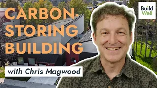 Carbon-Storing Building // with Chris Magwood