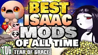 THE BEST ISAAC MODS OF ALL TIME | The Binding of Isaac Afterbirth Plus