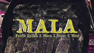 MALA - MORO FT PROFIT ZA3IM - STOOR - WEST