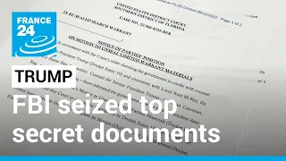 FBI seized top secret documents at Trump's home; Espionage Act cited • FRANCE 24 English