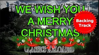 We wish you a merry christmas - Backing Track - Rock Version