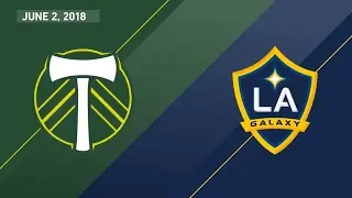 HIGHLIGHTS: Portland Timbers vs. LA Galaxy | June 2, 2018