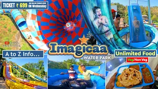 Imagicaa Water Park Khopoli - All Rides/Slides | Ticket Price/Offer/Food - A to Z Information