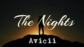 ► The Nights《永不消逝的夜晚》- Avicii 中文翻譯