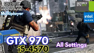 Call of Duty: Modern Warfare (2019) Multiplayer | GTX 970 - i5-4570 | 1080p All Settings Benchmark