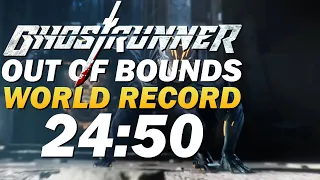 [World Record] Ghostrunner Any% Out of Bounds Speedrun in 24:50