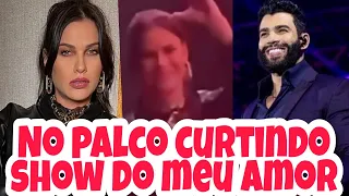 Andressa Suita surge no Palco do seu amor Gusttavo Lima em  Ponta Porã