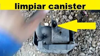 Como Limpiar EVAP Canister de tu carro (no puedes hechar gasolina, expulsa la pistola)