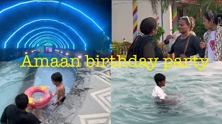 Part..1. Amaan birthday party 🥳 wiath for part 2