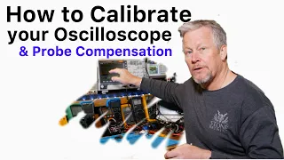 How to Calibrate your Oscilloscope and Probe Compensation