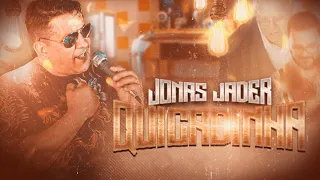 Jonas Jader - Quicadinha (Videoclipe Oficial)
