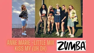 Anne-Marie & Little Mix - Kiss My (Uh Oh) - Dance Fitness / Zumba