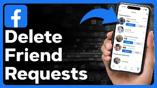 How To Delete Friend Requests On Facebook