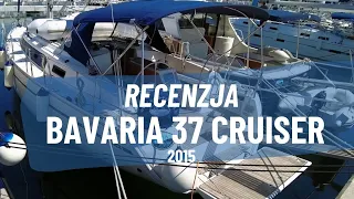 Bavaria 37 cruiser 2015 r.  Jacht żaglowy – recenzja filmowa. Zalety i wady.