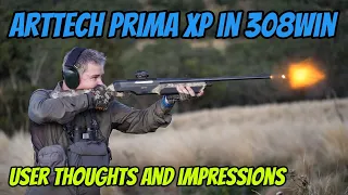 Arttech Prima XP Rifle in 308 Win || User Thoughts and Impressions