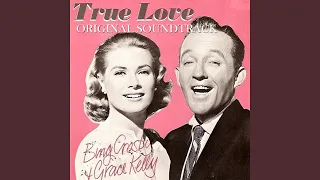 True Love (feat. Grace Kelly) (Original Soundtrack Theme from "High Society")