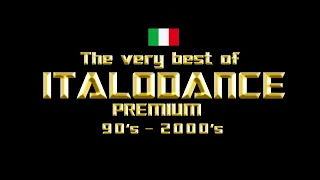 PREMIUM The very best of ITALODANCE 90's and 2000's vol.1